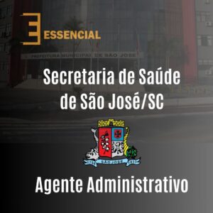 Sec. Saúde de São José/SC 2025 - Agente Administrativo - Online Gravado